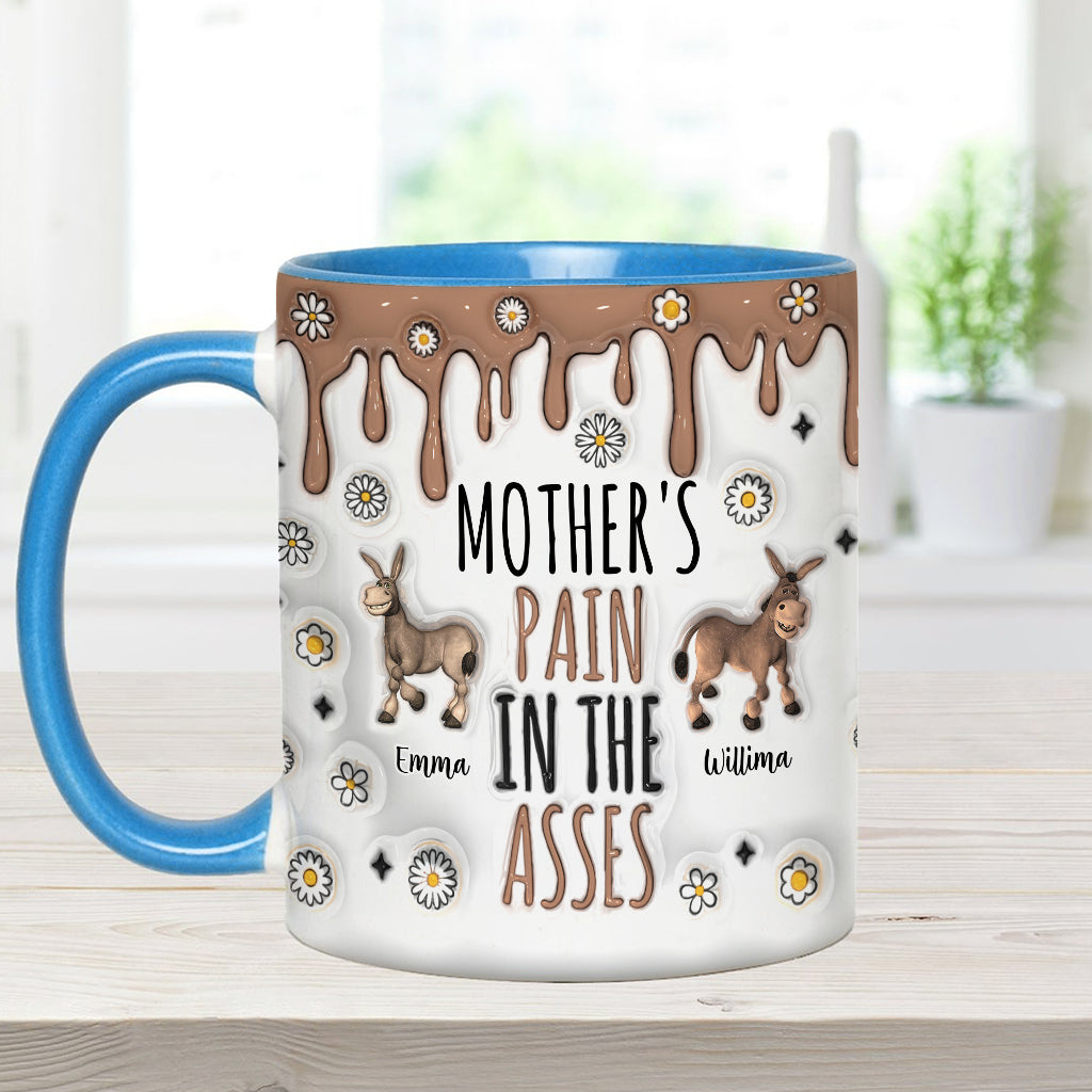 Pain In The Asses - Personalized Mother Accent Mug
