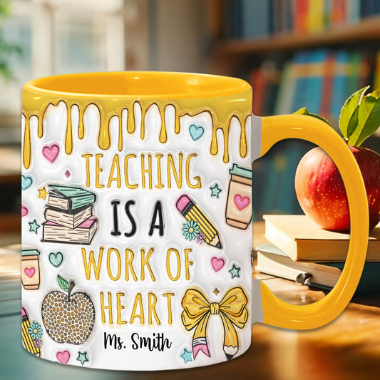 Enseigner, c'est un travail de cœur - Mug personnalisé pour enseignants