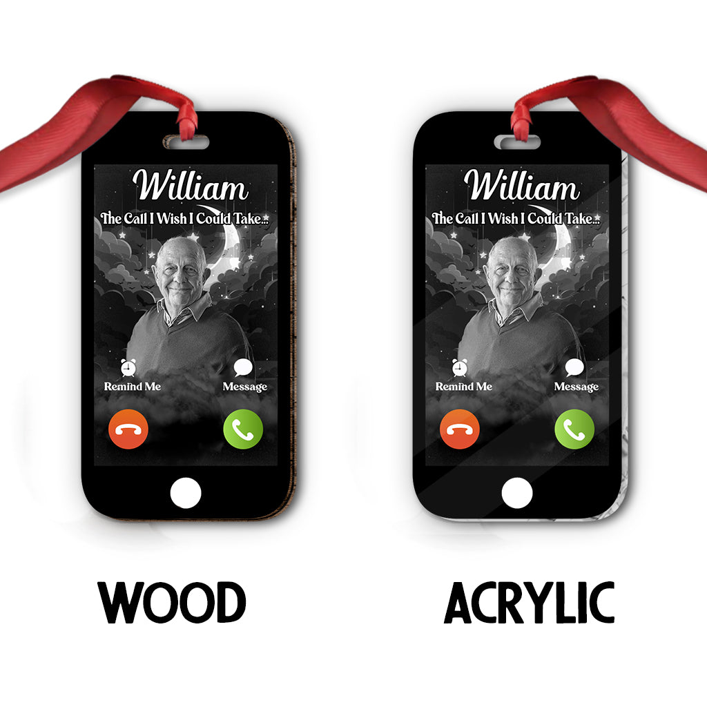 The Call I Wish I Could Take - Personalized Memorial Ornament