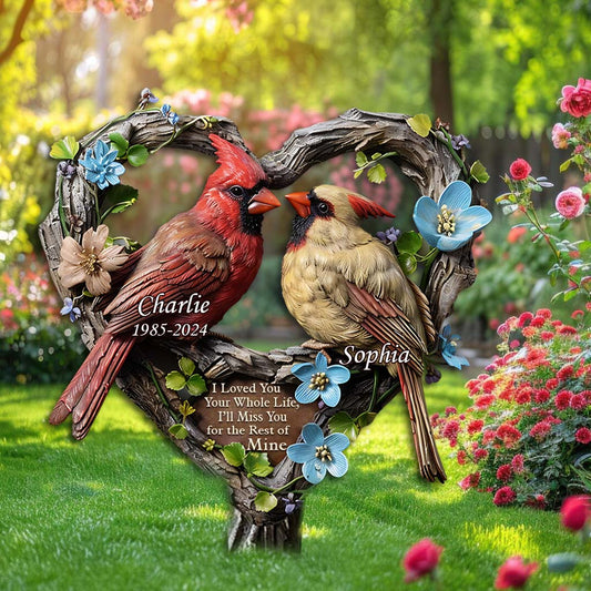 I Loved You Your Whole Life - Personalized Memorial Acrylic Plaque Stake