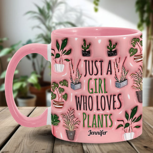 Just A Girl Who Loves Plants - Personalized Gardening Accent Mug