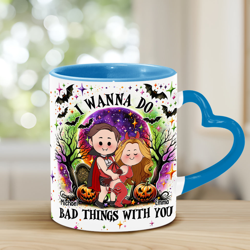 I Wanna Do Bad Things With You - Personalized Couple Heart Handle Mug