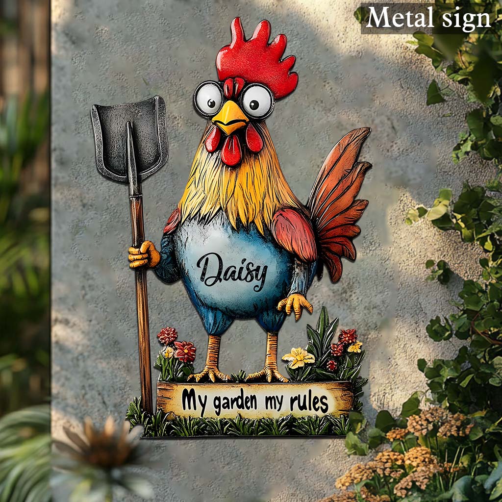 Mon jardin, mes règles - Panneau métallique personnalisé en forme de poulet