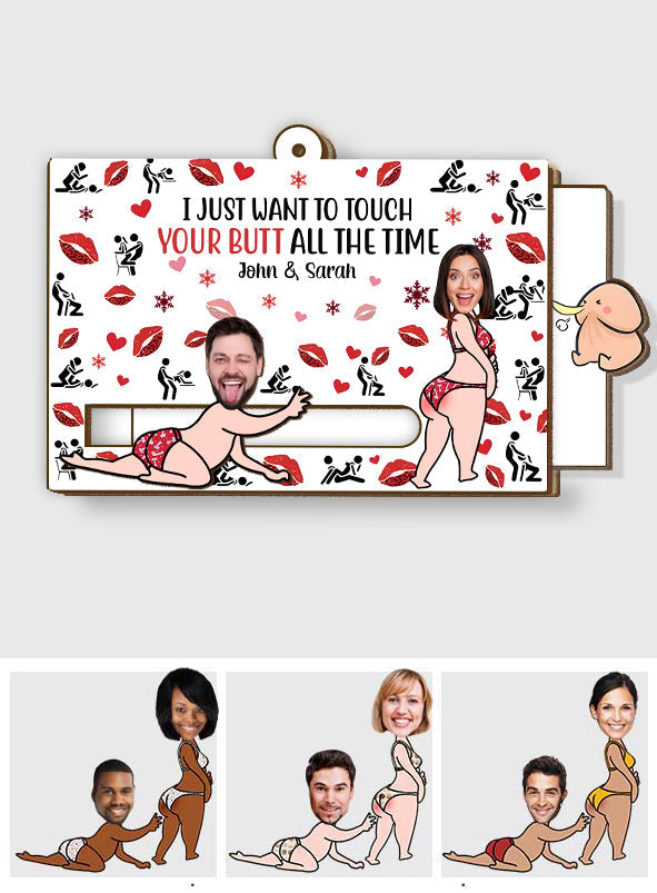 I Just Want To Touch Your Butt All The Time - Personalized Couple Sliding Ornament