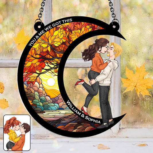 You & Me We Got This - Personalized Couple Window Hanging Suncatcher Ornament
