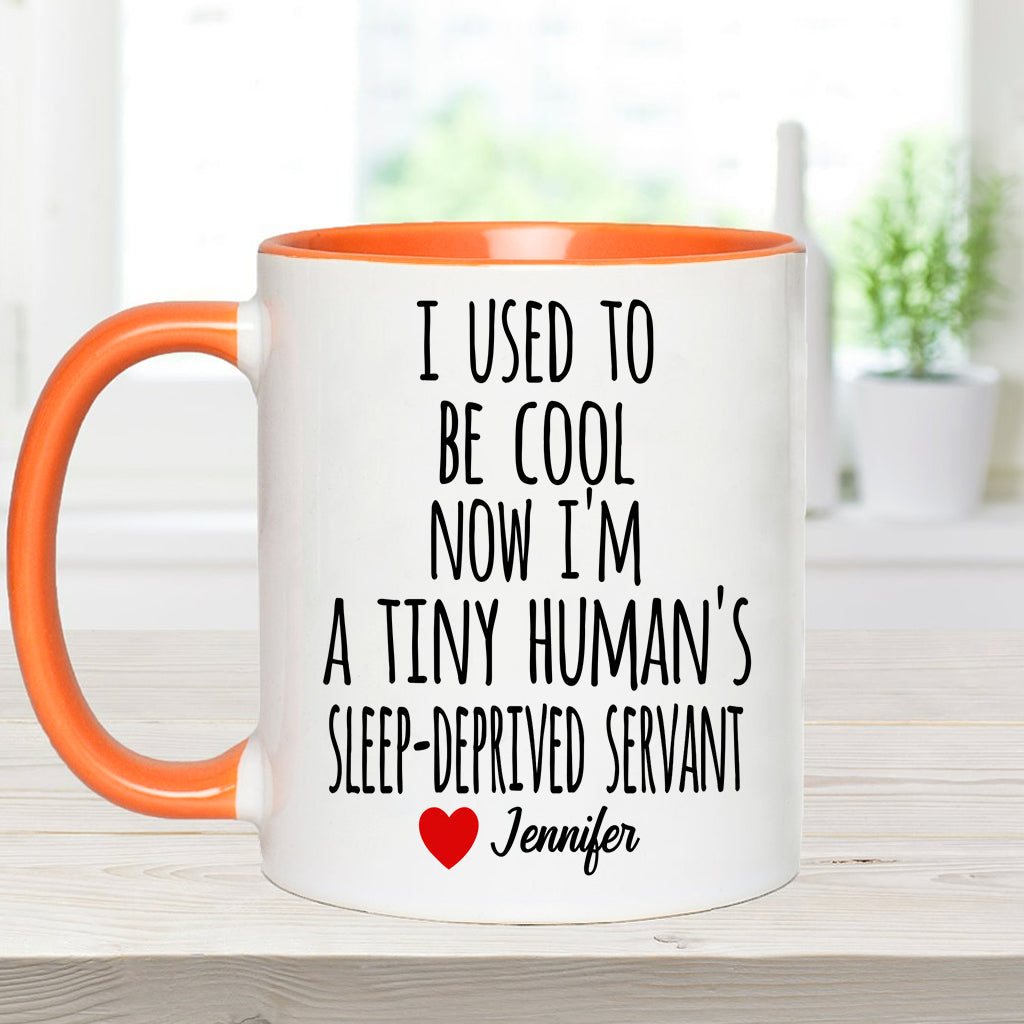 I Used To Be Cool - Personalized Mother Accent Mug