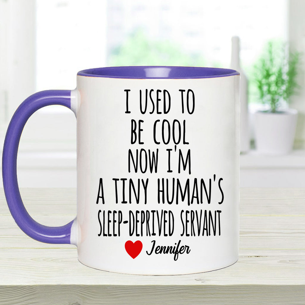 I Used To Be Cool - Personalized Mother Accent Mug