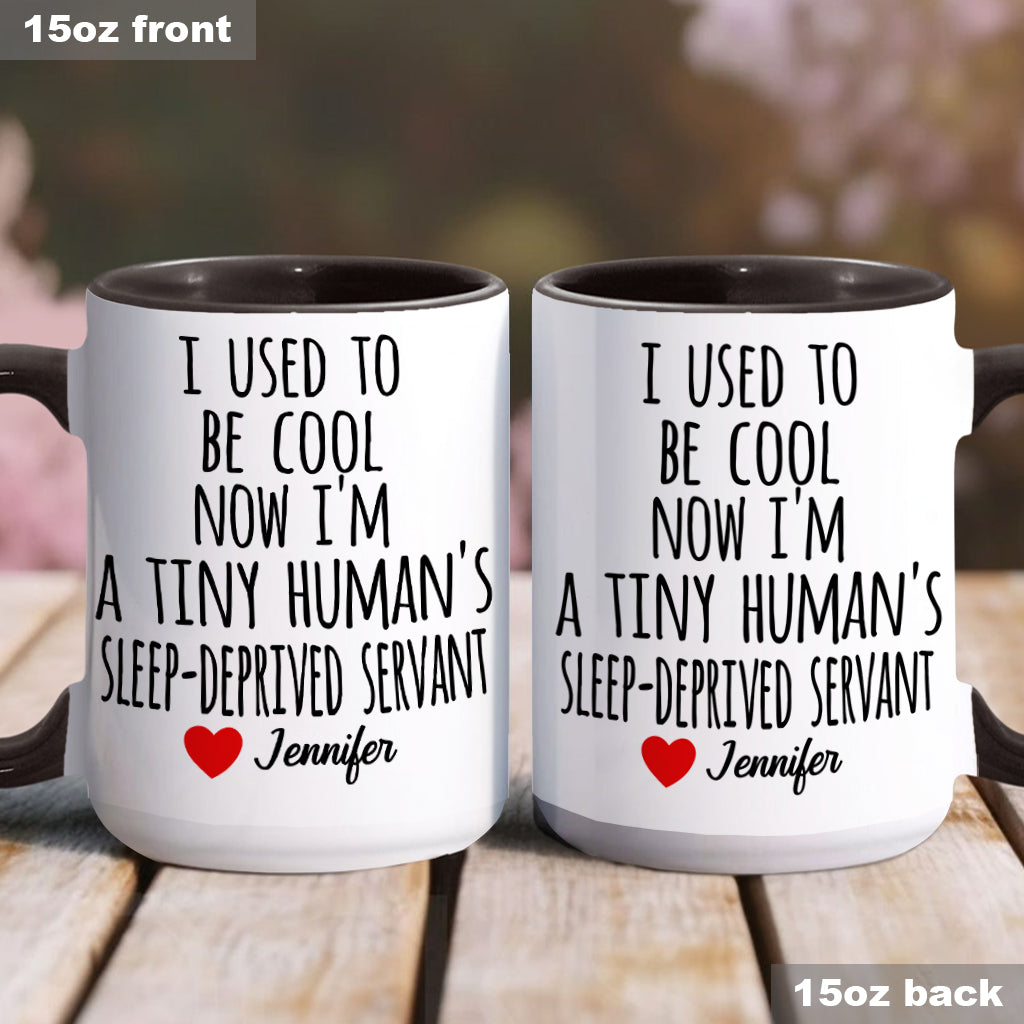 I Used To Be Cool - Personalized Mother Accent Mug