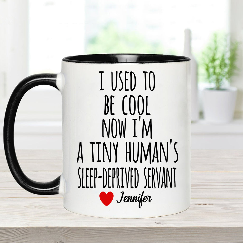 I Used To Be Cool - Personalized Mother Accent Mug