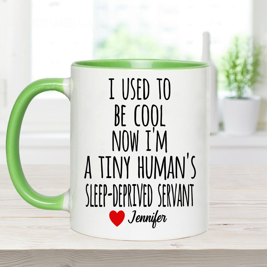 I Used To Be Cool - Personalized Mother Accent Mug