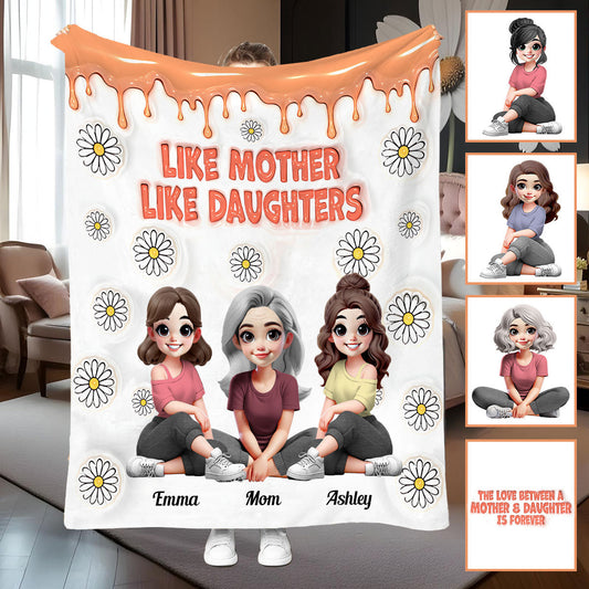 Like Mother Like Daughters - Personalized Mother Blanket