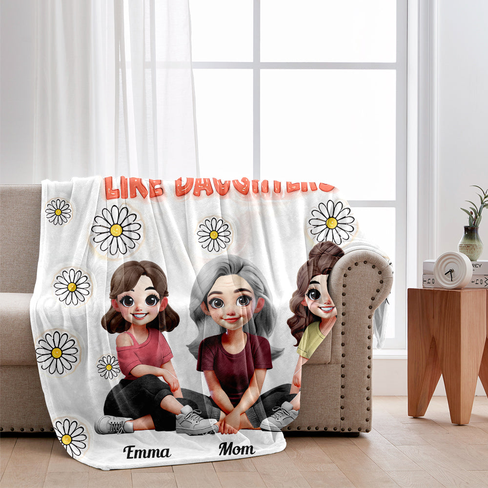 Like Mother Like Daughters - Personalized Mother Blanket