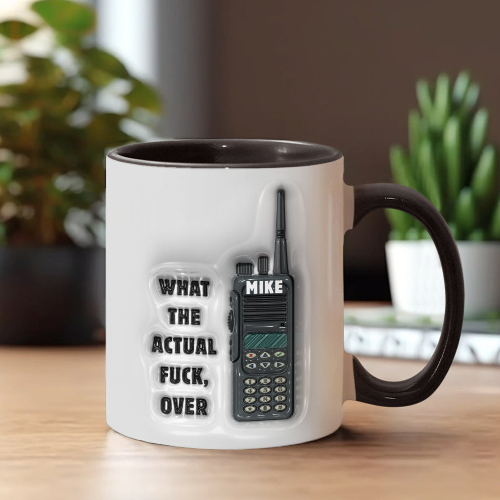 Mais qu'est-ce que c'est que ce bordel ? C'est fini ! - Mug personnalisé pour collègue