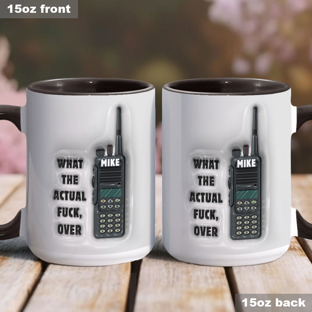 Mais qu'est-ce que c'est que ce bordel ? C'est fini ! - Mug personnalisé pour collègue