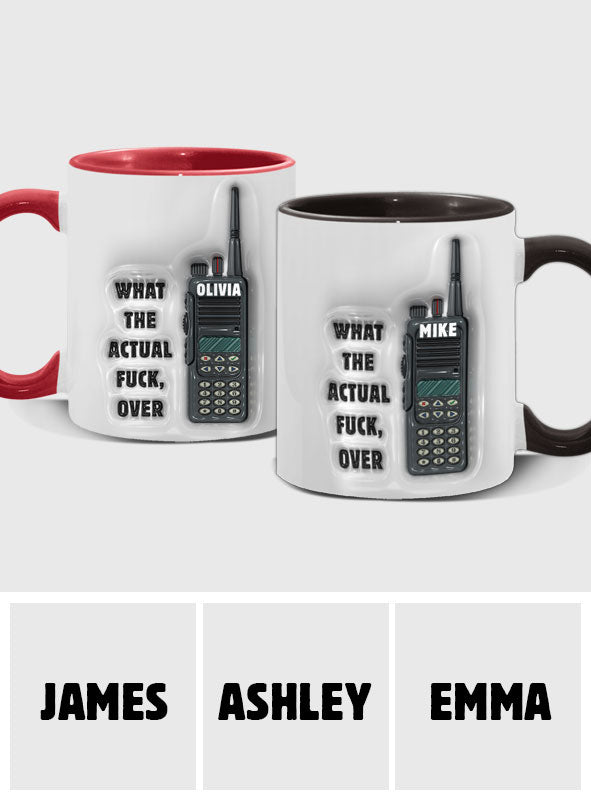 Mais qu'est-ce que c'est que ce bordel ? C'est fini ! - Mug personnalisé pour collègue