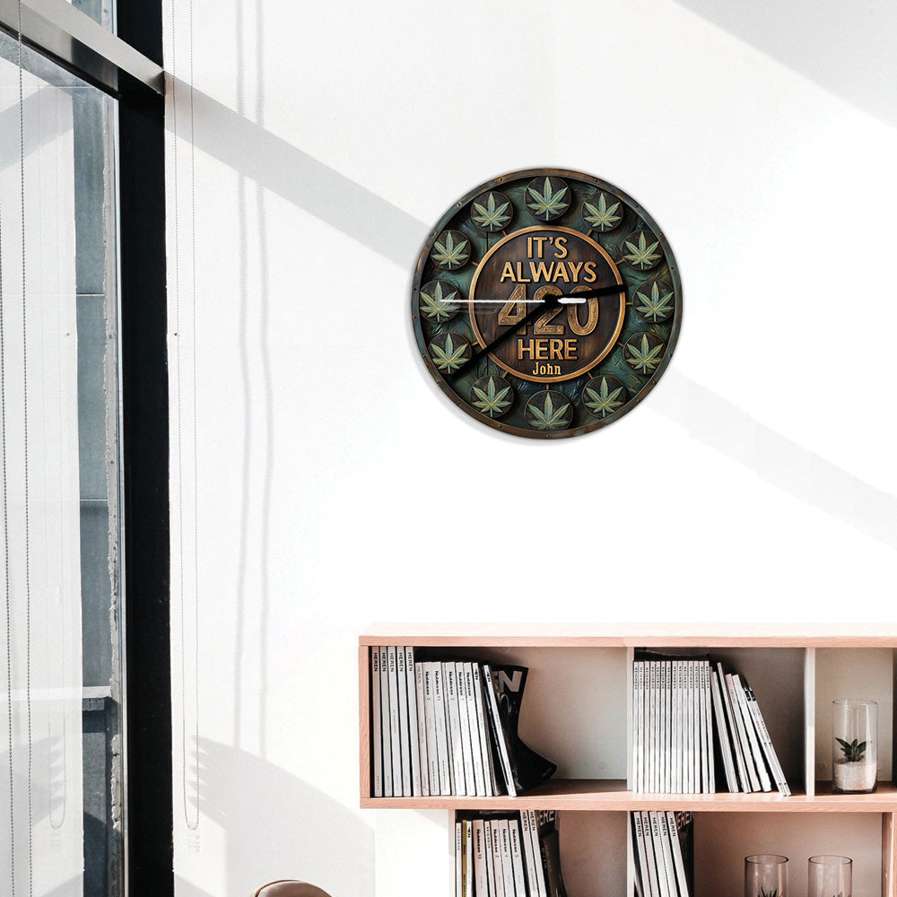 Hier ist immer 420 - Personalisierte Weed-Wanduhr