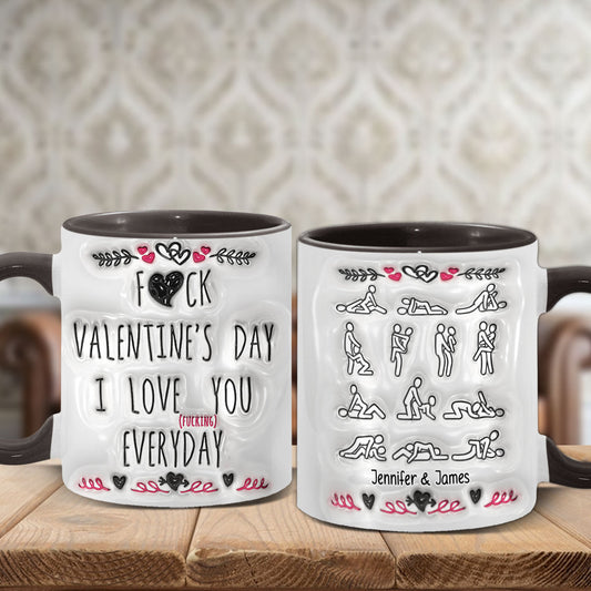 I Love You Every Day - Personalized Couple Accent Mug