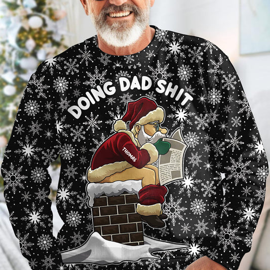 Doing Dad Shite - Personalized Father Ugly Sweater