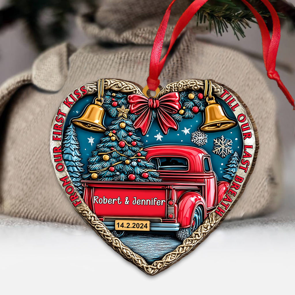 From Our First Kiss Till Our Last Breath - Personalized Couple Ornament