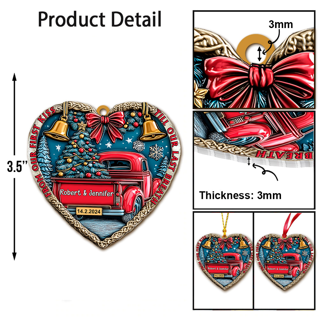 From Our First Kiss Till Our Last Breath - Personalized Couple Ornament