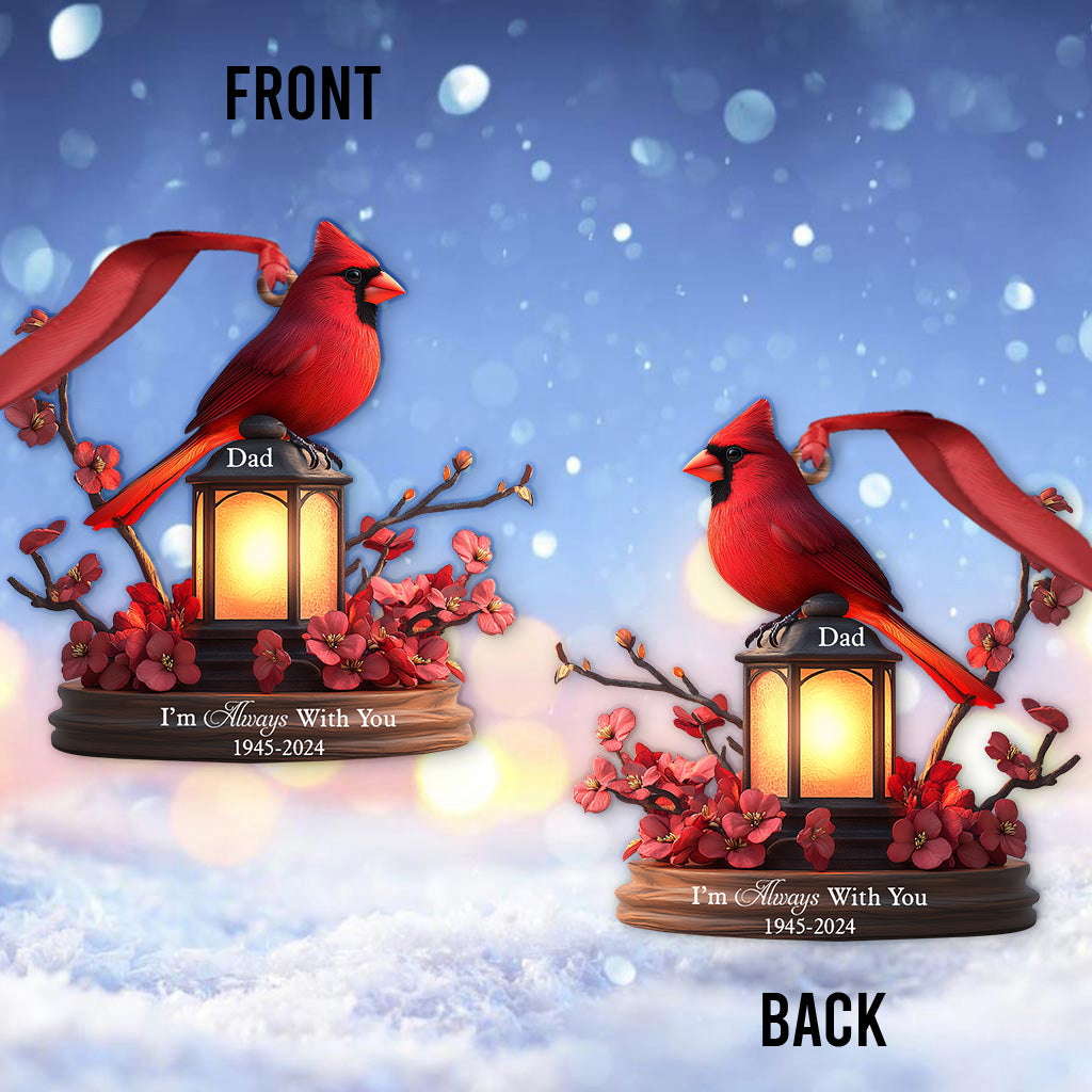 I'm Always With You - Personalized Memorial Ornament