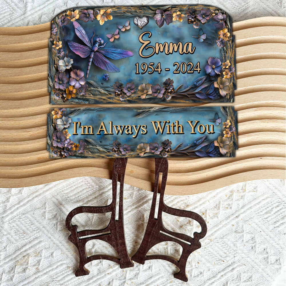 I'm Always With You - Personalized Memorial Wooden Bench