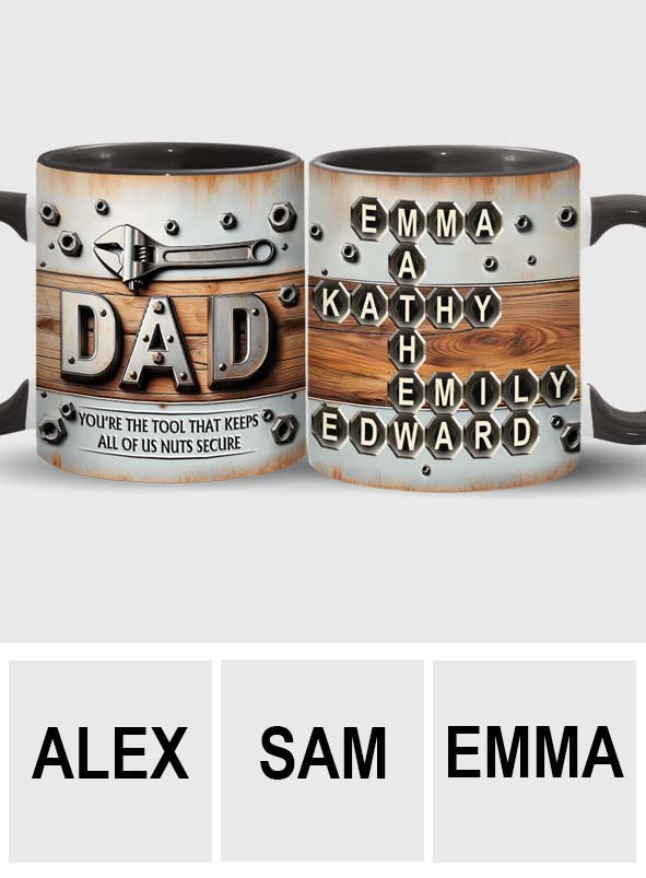 You Are The Tool - Personalized Father Accent Mug