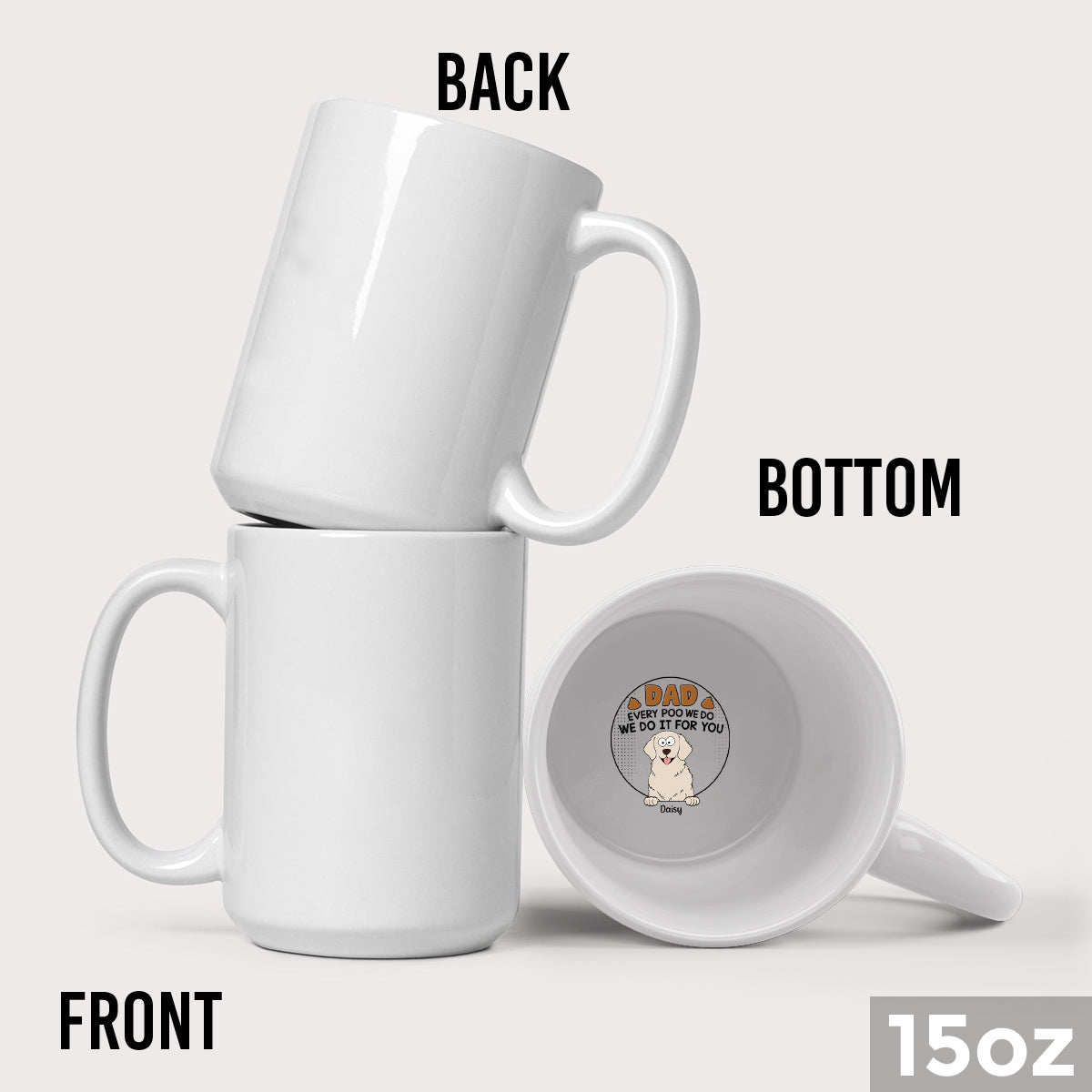 Dad Mom Every Poo I Do - Personalized Dog Hidden Message Mug