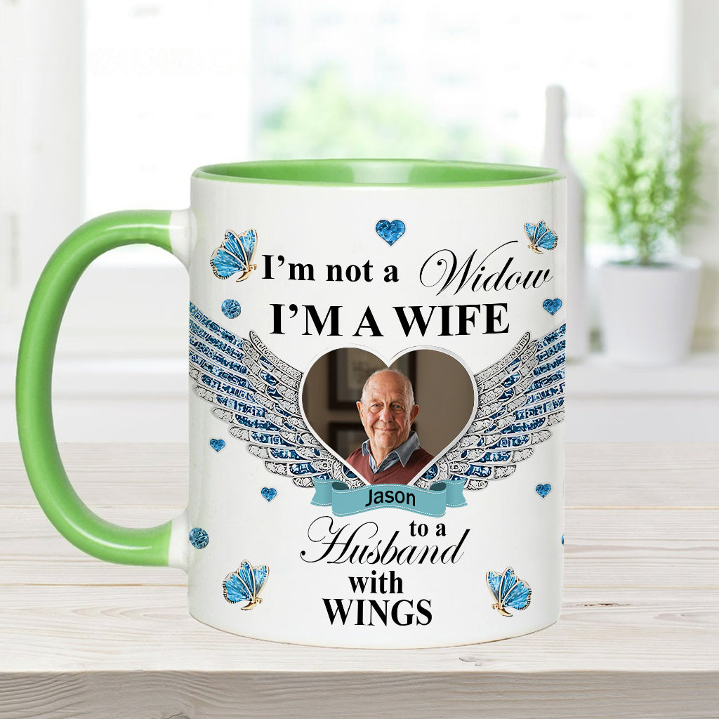 I'm Not A Widow - Personalized Memorial Accent Mug