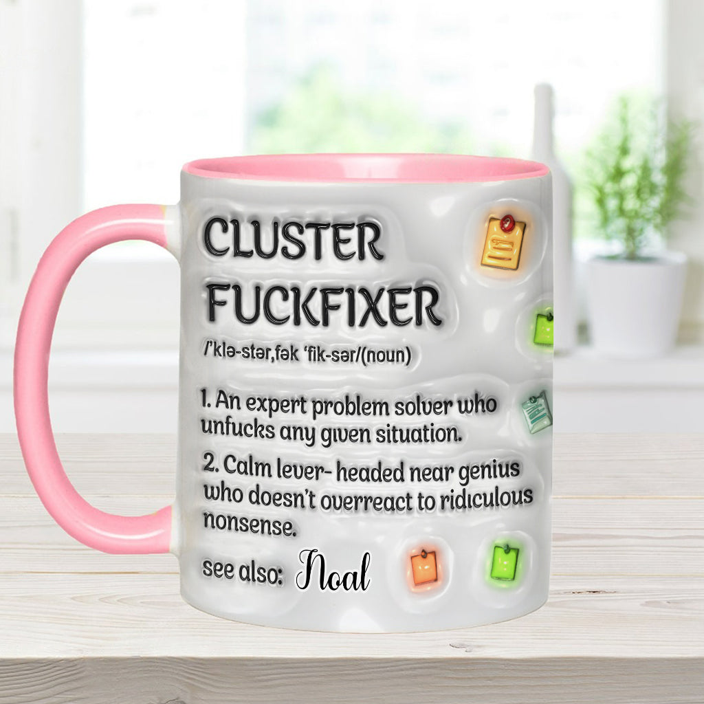 Cluster F*** Fixer - Personalisierte Tasse mit Kollege-Akzent