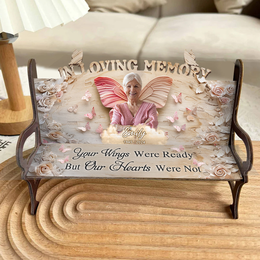 Your Wings Were Ready - Personalized Memorial Wooden Bench