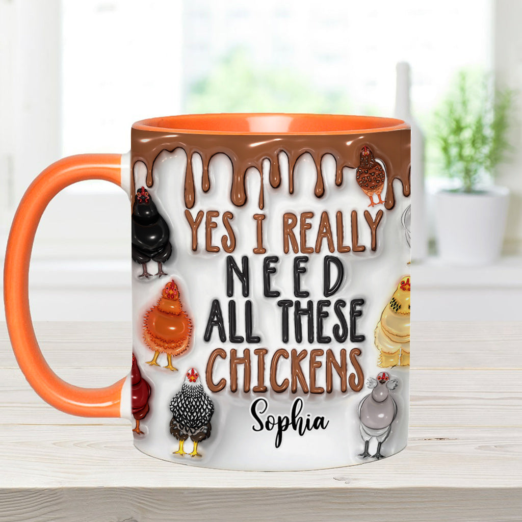 Ja, ich brauche wirklich all diese Hühner – personalisierte Tasse mit Hühnermotiv
