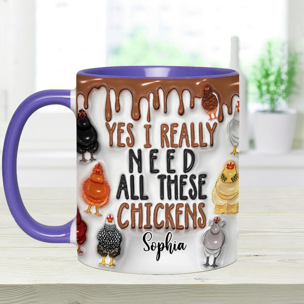 Ja, ich brauche wirklich all diese Hühner – personalisierte Tasse mit Hühnermotiv