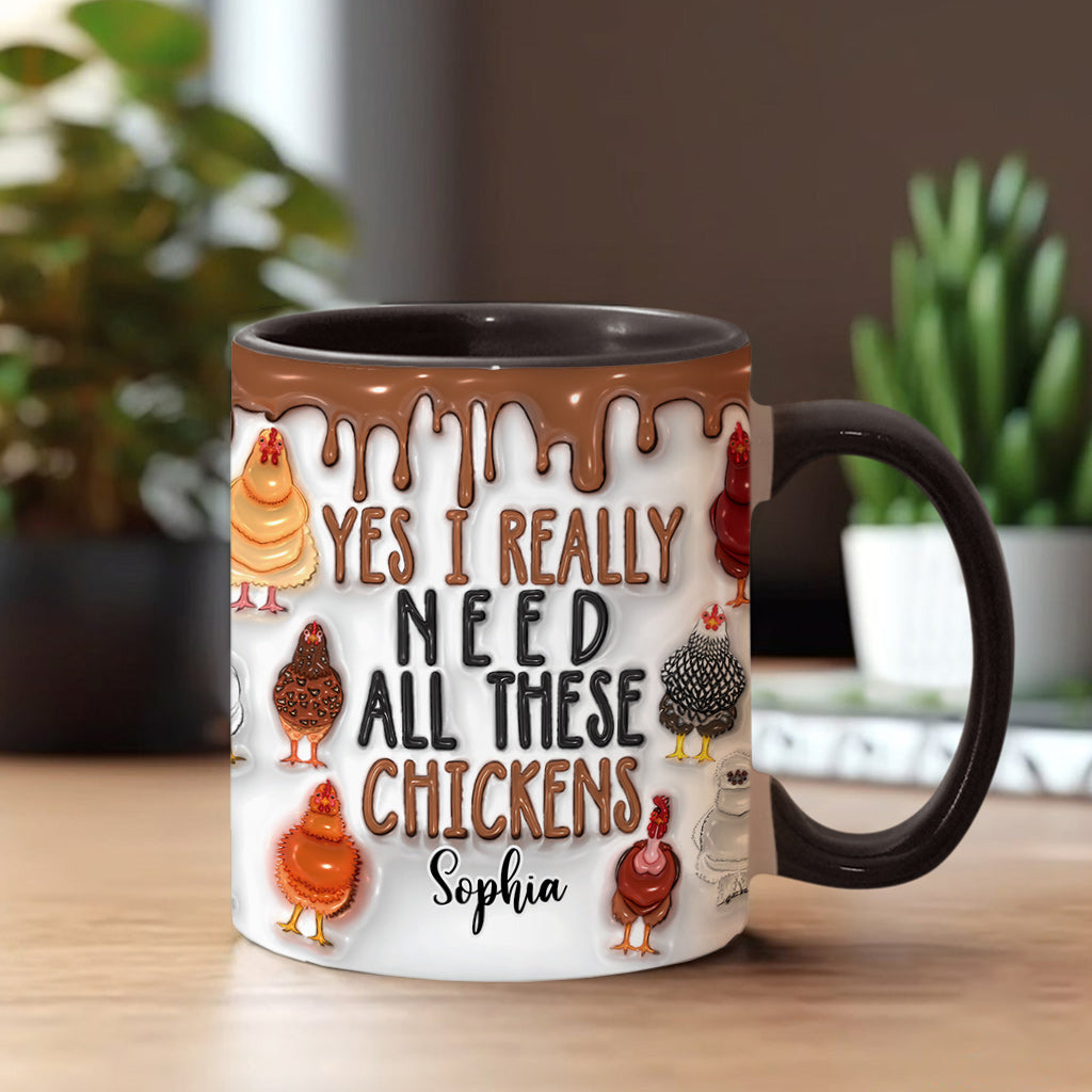 Ja, ich brauche wirklich all diese Hühner – personalisierte Tasse mit Hühnermotiv