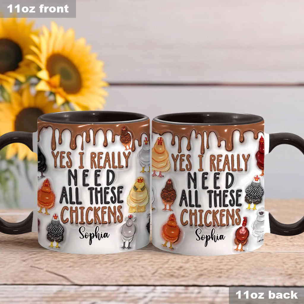Ja, ich brauche wirklich all diese Hühner – personalisierte Tasse mit Hühnermotiv