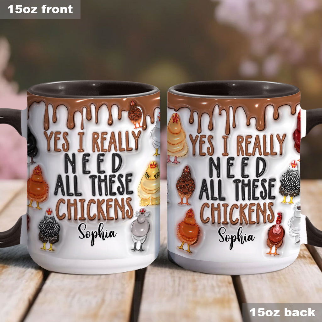 Ja, ich brauche wirklich all diese Hühner – personalisierte Tasse mit Hühnermotiv