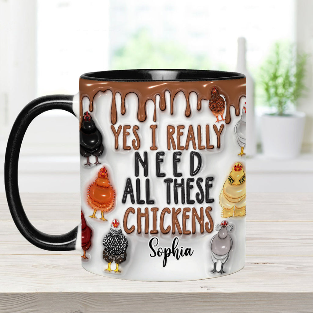 Ja, ich brauche wirklich all diese Hühner – personalisierte Tasse mit Hühnermotiv