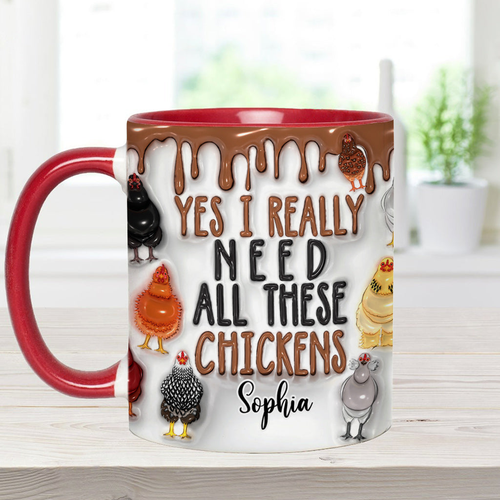 Ja, ich brauche wirklich all diese Hühner – personalisierte Tasse mit Hühnermotiv