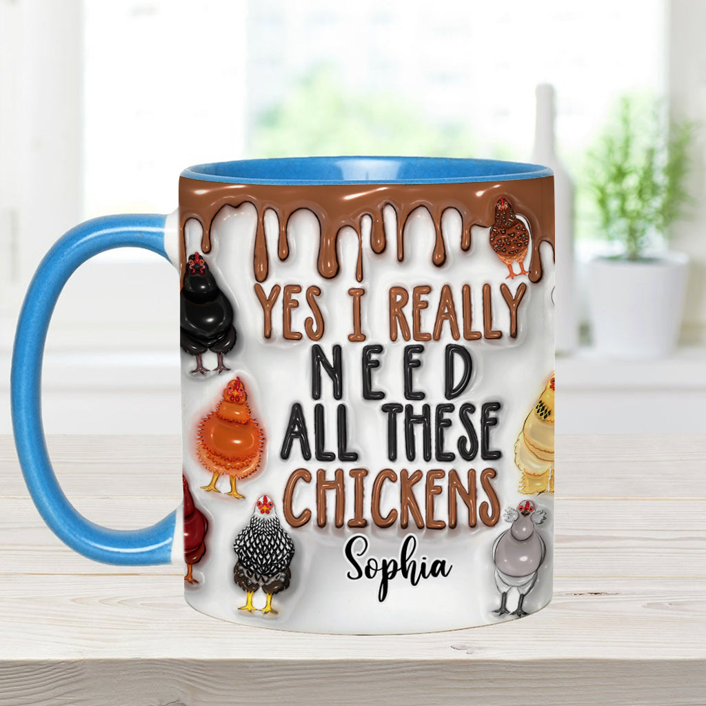 Ja, ich brauche wirklich all diese Hühner – personalisierte Tasse mit Hühnermotiv