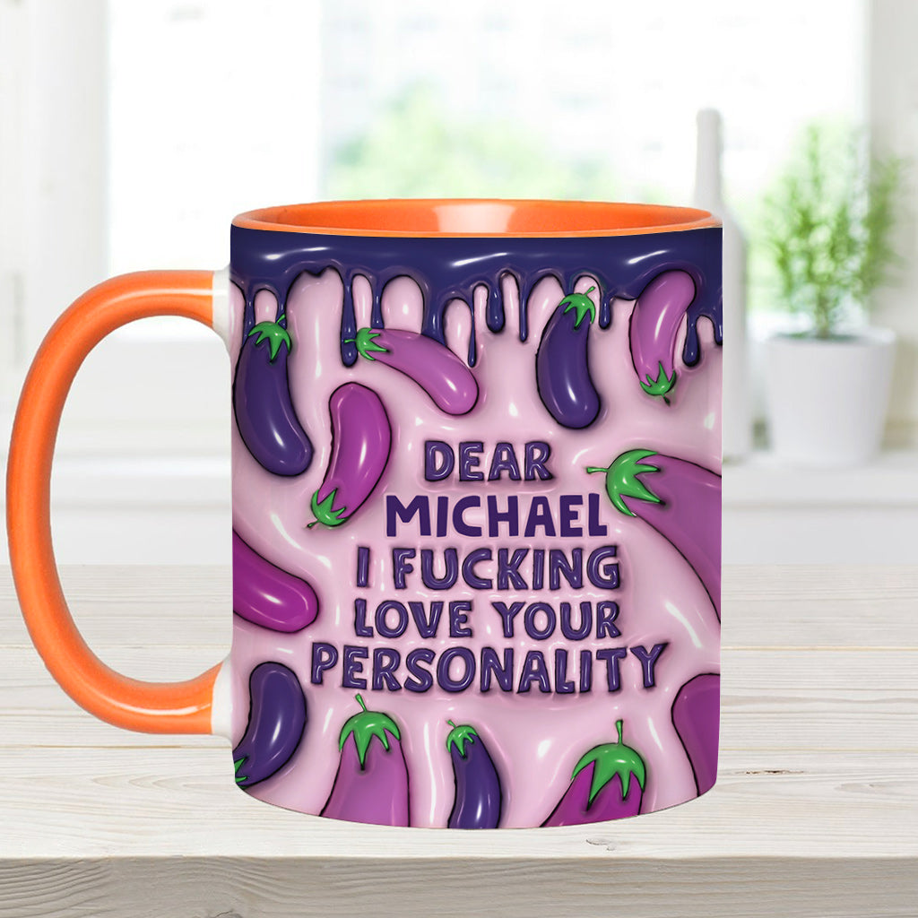 I Love Your Personality - Personalized Couple Accent Mug