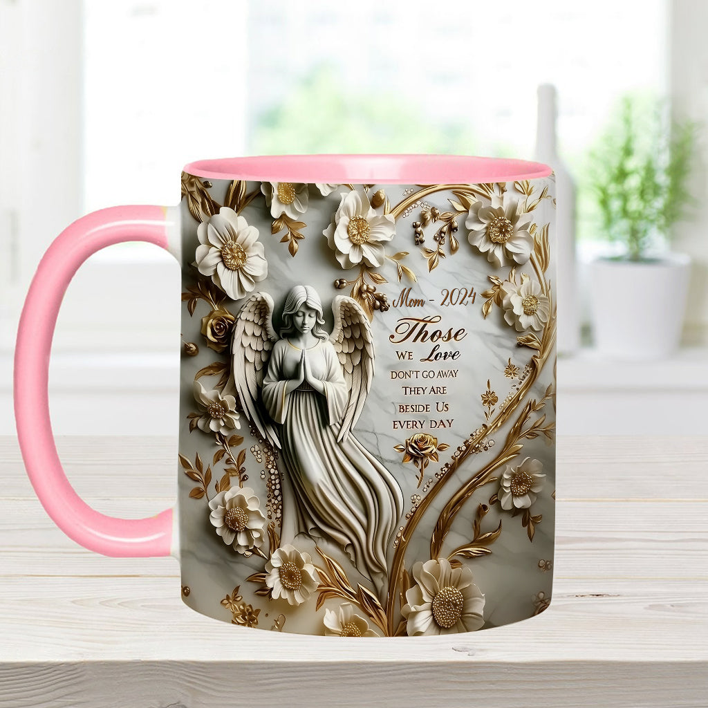 Those We Love Don't Go Away - Personalized Memorial Accent Mug