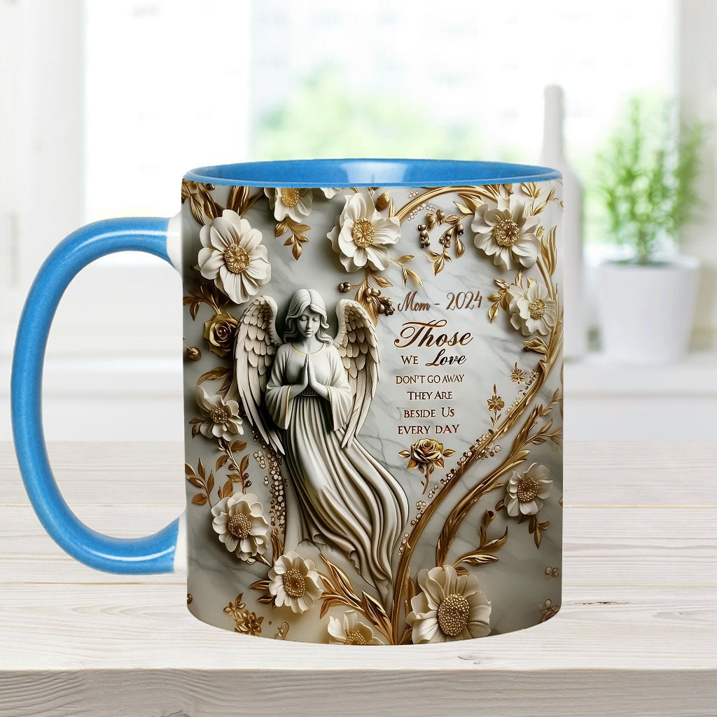 Those We Love Don't Go Away - Personalized Memorial Accent Mug