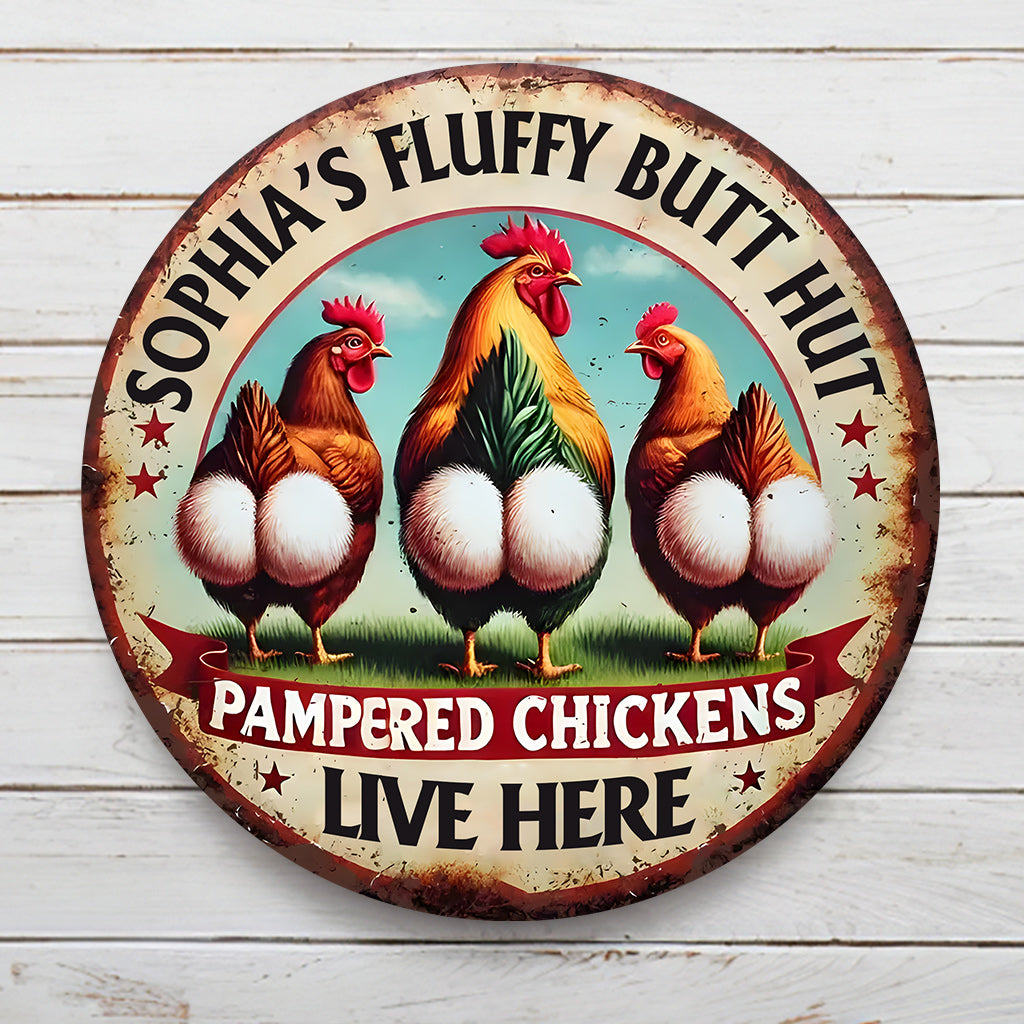 Ici vivent des poules choyées - Panneau métallique rond personnalisé avec des poules