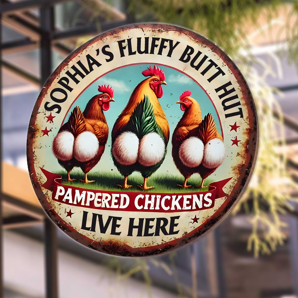 Ici vivent des poules choyées - Panneau métallique rond personnalisé avec des poules