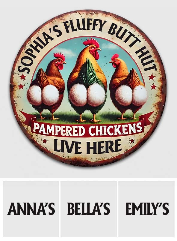 Ici vivent des poules choyées - Panneau métallique rond personnalisé avec des poules