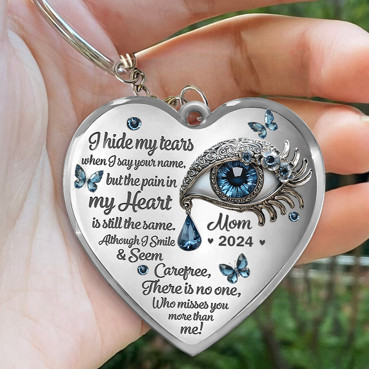 I Hide My Tears - Personalized Memorial Keychain