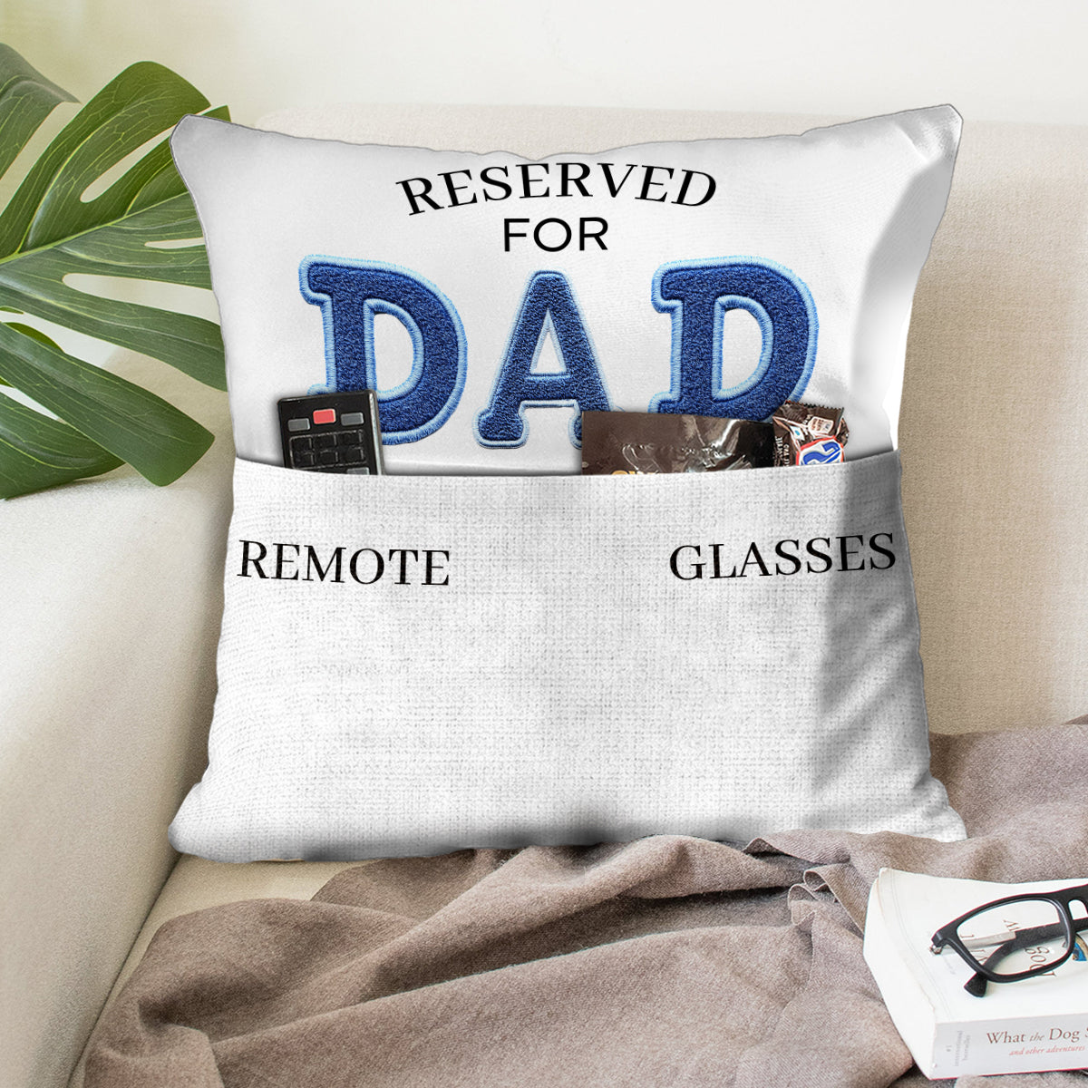 Go Sit Over There - Personalized Father Pocket Pillow