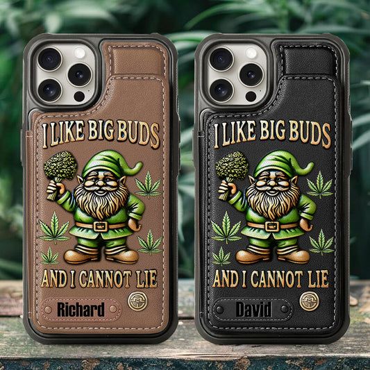 Ich mag große Buds – Personalisierte Handyhülle mit Weed-Motiv