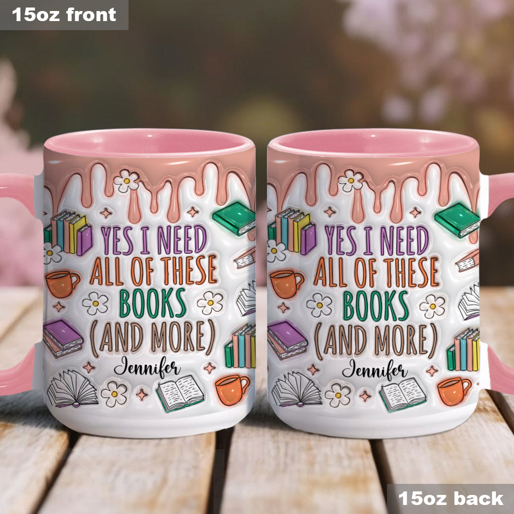 Oui, j'ai besoin de tous ces livres ! – Mug personnalisé à motif de livre