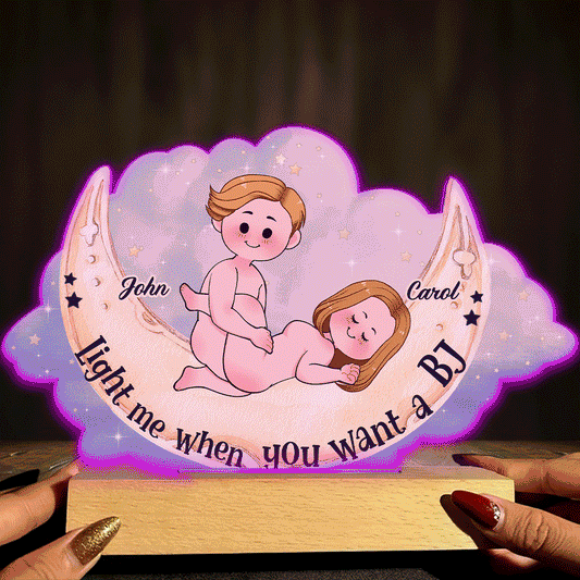 Light Me When You Want A BJ - Personalized Couple Shaped Plaque Light Base